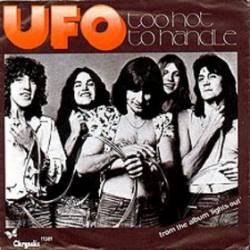 UFO : Too Hot to Handle